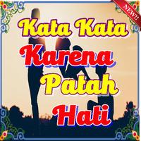 Kata Kata Karena Patah Hati poster