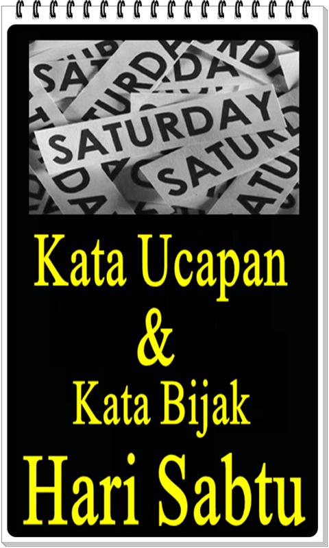 Gratis Unduh Gambar Kata Ucapan Dan Kata Bijak Hari Sabtu Fur Android Apk Terupdate oleh KataCinta.Co