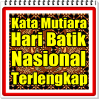 Kata Mutiara Hari Batik Nasional Terlengkap icône