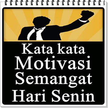 Gratis Unduh Gambar Android Icin Kata-Kata Motivasi Semangat Hari Senin Apk Yi Terkeren by Kata Cinta