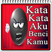 Kata Kata Aku Benci Kamu โปสเตอร์