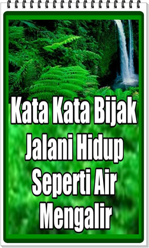 Kata Bijak Seperti Air Yang Mengalir