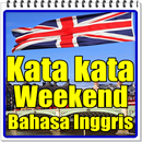 Kata kata Weekend Bahasa Inggris APK