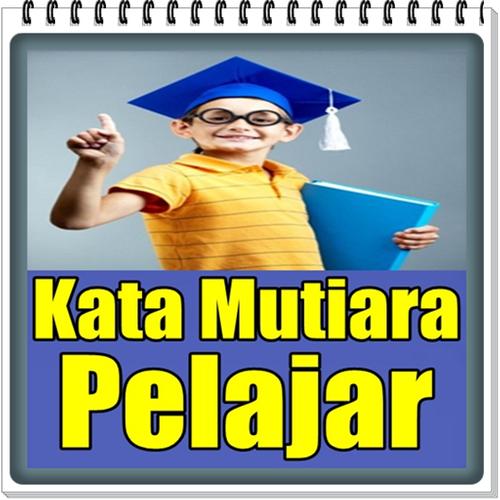 Kata Mutiara Untuk Pelajar For Android Apk Download