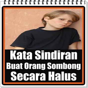 Kata Sindiran Buat Orang Sombong Secara Halus For Android Apk Download