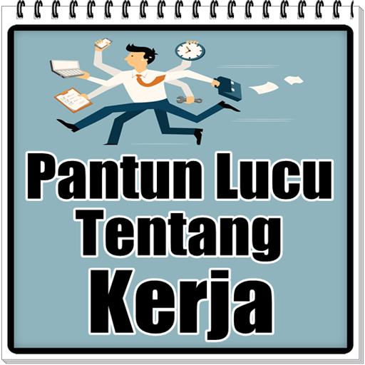 Pantun Lucu Tentang Kerja APK for Android Download