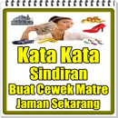 Kata Kata Sindiran Buat Cewek Matre Jaman Sekarang APK