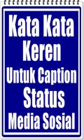 Kata Kata Keren Untuk Caption Status Media Sosial capture d'écran 3