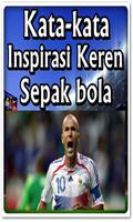 Kata kata Inspirasi Keren Tentang Sepakbola تصوير الشاشة 1