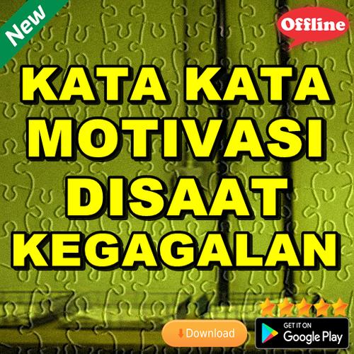 Kata Kata Motivasi Disaat Kegagalan For Android Apk Download