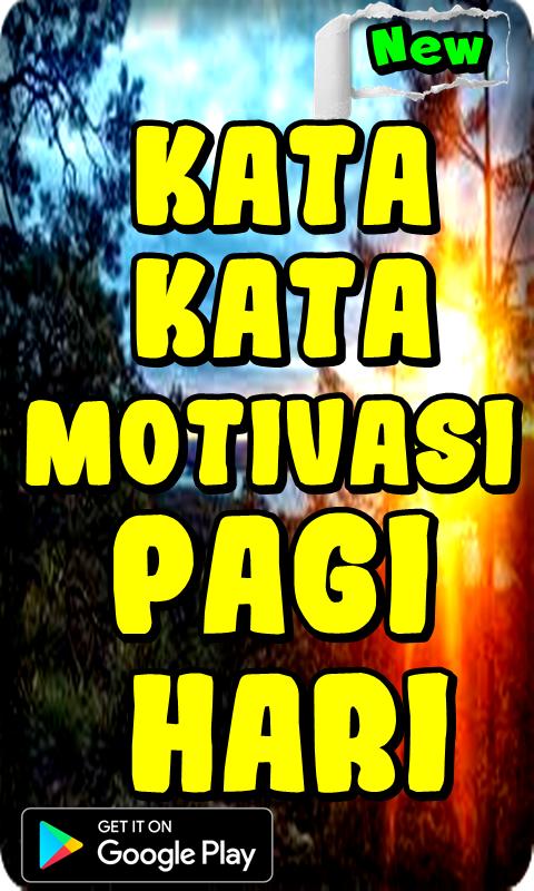 Free Gambar Kata-Kata Koleksi Gambar Motivasi Pagi Hari For Android Apk Download Terkeren by Kata Cinta