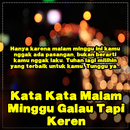 Kata Kata Malam Minggu Galau Tapi Keren APK