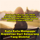 Kata Kata Menunggu Kepastian Dari Seseorang APK