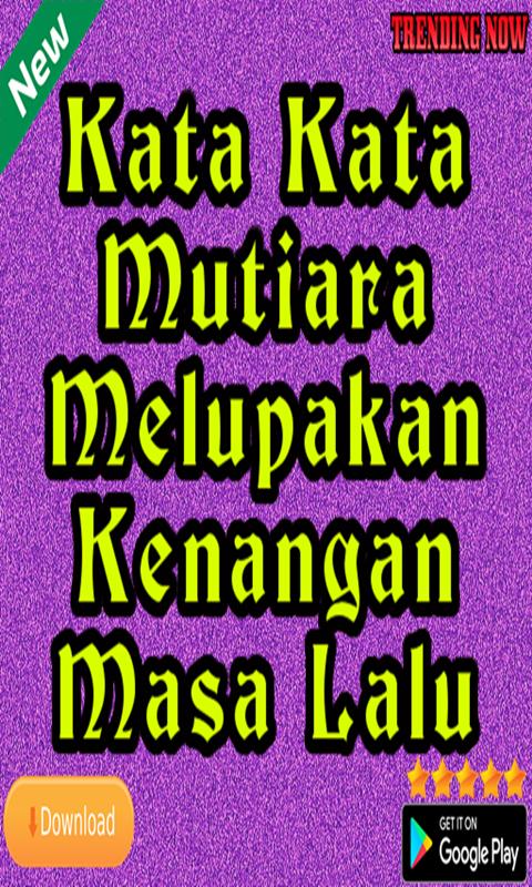  Kata Kata  Untuk  Melupakan Masa  Lalu  Untaian Kata  2019