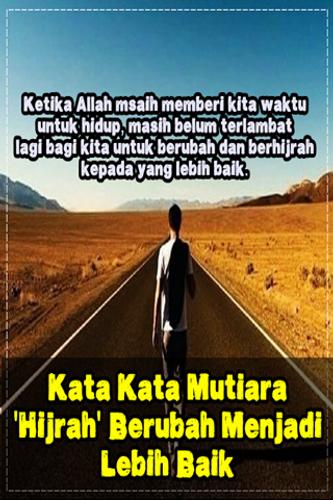 Kata Mutiara Hijrah Berubah Menjadi Lebih Baik For Android