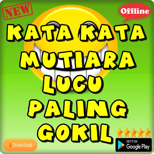 Kata Kata Mutiara Lucu Paling Gokil Para Android Apk Baixar