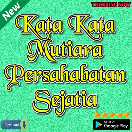 Kata Kata Mutiara Persahabatan Sejati Für Android Apk