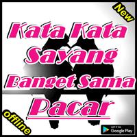 Kata Kata Sayang Banget Sama Pacar Plakat