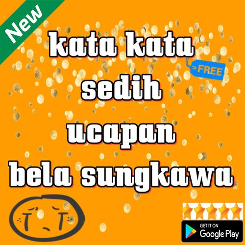 Kata Kata Sedih Ucapan Belasungkawa For Android Apk Download