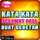 kata kata selamat pagi buat gebetan APK