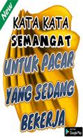 Kata Kata Semangat Untuk Pacar Yang Lagi Kerja screenshot 2