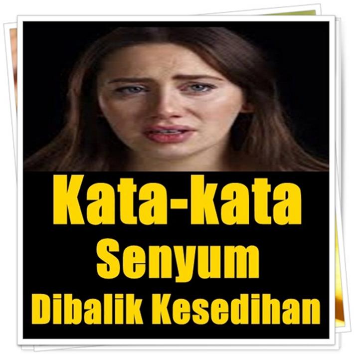 Kata-kata Senyum Dibalik Kesedihan for Android - APK Download