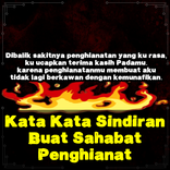 Kata Kata Sindiran Buat Sahabat Penghianat