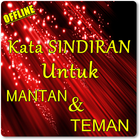 KATA KATA UNTUK MENYINDIR TEMAN PACAR MANTAN Zeichen