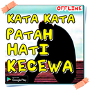 Kata Kata Patah Hati Kecewa APK