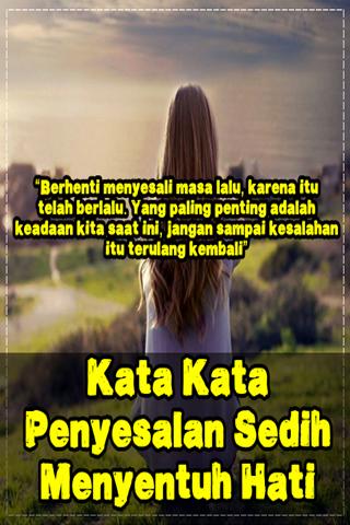 Kata Kata Penyesalan Sedih Menyentuh Hati Fur Android Apk Herunterladen