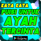 Icona kata kata puisi untuk ayah tercinta