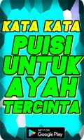 3 Schermata kata kata puisi untuk ayah tercinta