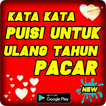 Kata Puisi Ulang Tahun Untuk Pacar