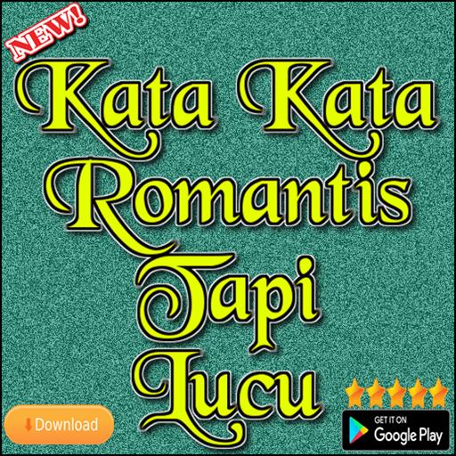 Kata Kata Romantis Tapi Lucu For Android Apk Download