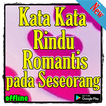 kata kata rindu romantis pada seseorang