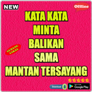 Kata Kata Untuk Minta Balikan sama Mantan APK