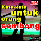 Kata kata untuk orang sombong terbaru biểu tượng