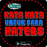 Kata Kata Bijak Untuk Para Haters 海报