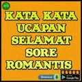 Kata Kata Ucapan Selamat Sore Romantis