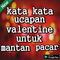 kata kata ucapan valentine untuk mantan pacar Poster