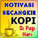 Kata motivasi secangkir kopi APK