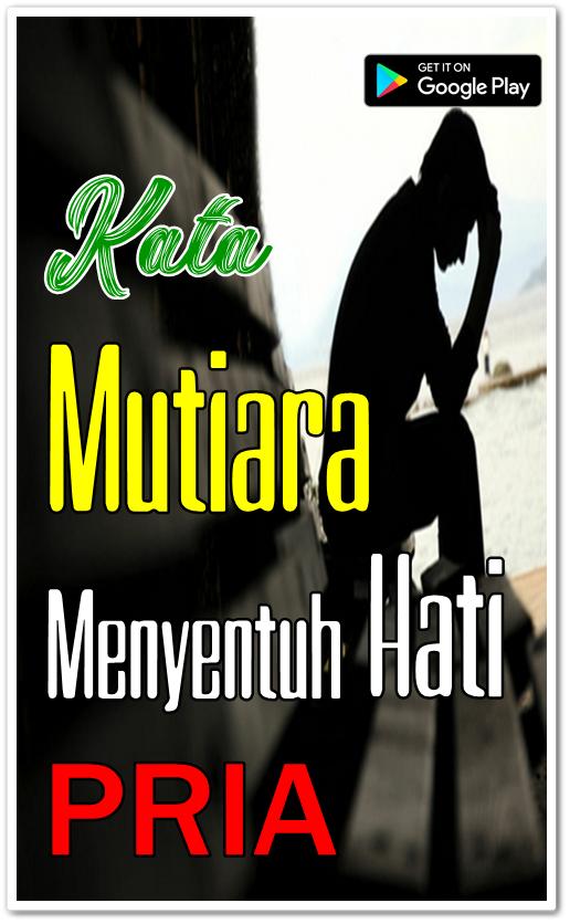 Kata Kata Menyentuh Dan Meluluhkan Hati Lelaki安卓下载安卓