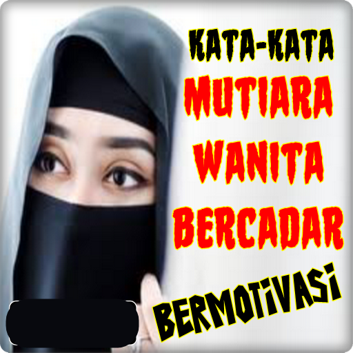 Kata mutiara wanita bercadar