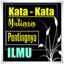 APK Kata Mutiara Mutiara Tentang Pentinya Ilmu