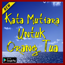Kata-Kata Mutiara Untuk Orang Tua APK