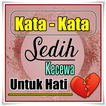 Kata Sedih & Kecewa Untuk Hati