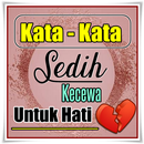 Kata Sedih & Kecewa Untuk Hati APK