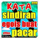 kata sindiran egois buat pacar APK