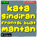 kata sindiran frontal buat mantan APK