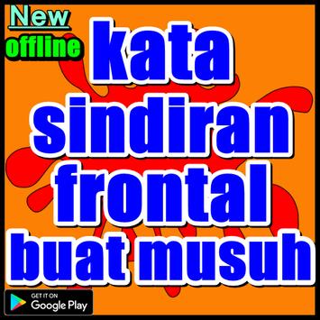 Kata Sindiran Frontal Buat Musuh For Android Apk Download